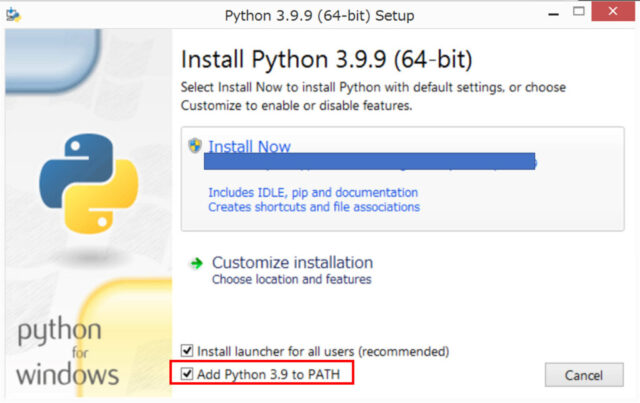 Add Python3.x to PATHにチェックを入れる